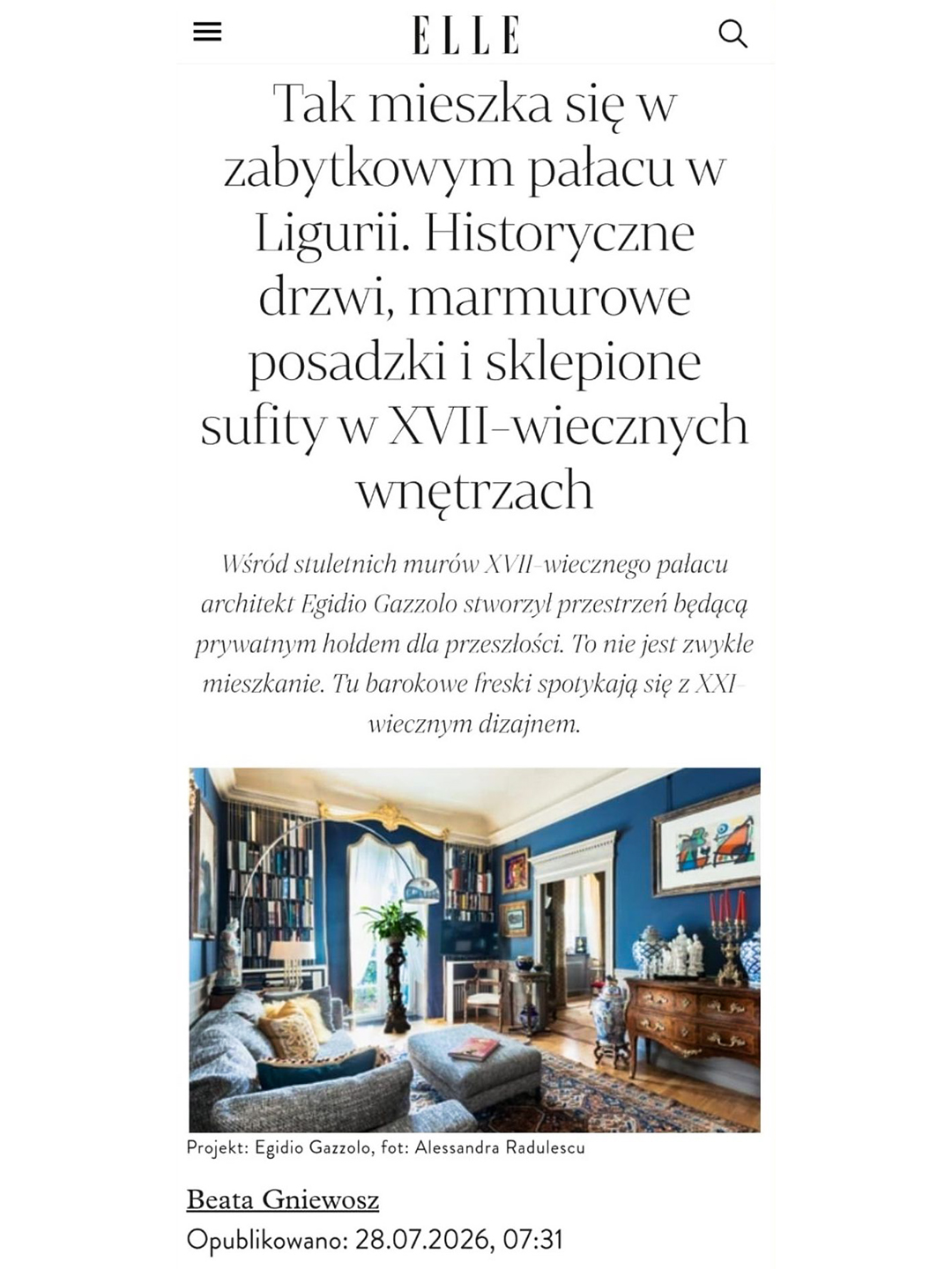 L'articolo pubblicato su Elle Decoration Polska con gli scatti della fotografa d'interni Alessandra Radulescu di Sanremo. Il servizio è dedicato all'appartamento classico a Genova progettato dall'Architetto Egidio Gazzolo.